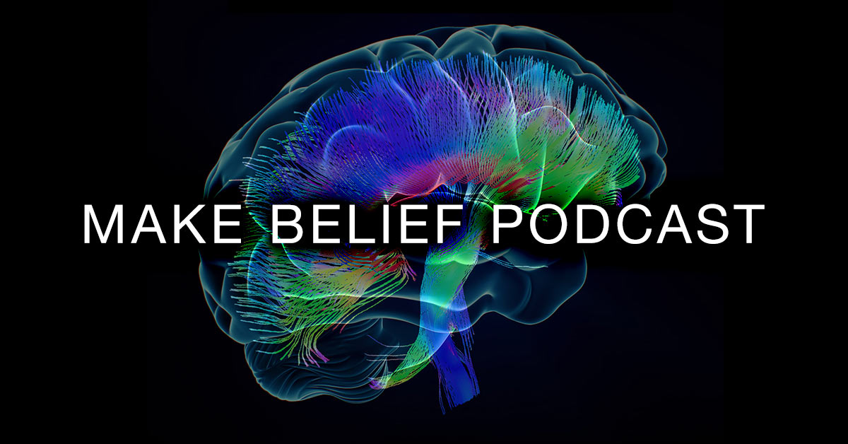 Make Belief Podcast